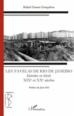 Les Favelas de Rio de Janeiro - Goncalves, Rafael Soares