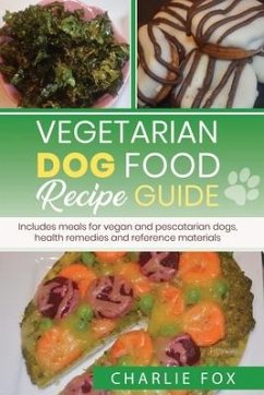 Vegetarian dog food recipe guide - Fox, Charlie