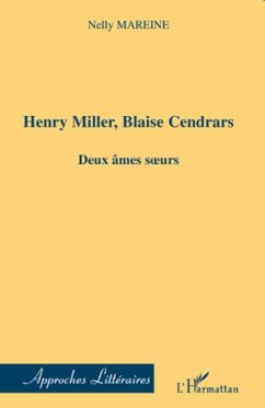 Henri Miller, Blaise Cendrars - Mareine, Nelly