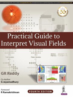 PRACTICAL GUIDE TO INTERPRET VISUAL FIELDS - Reddy, Gr