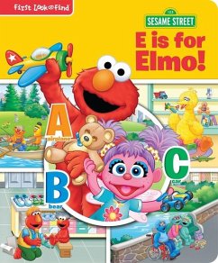 Sesame Street: E Is for Elmo! First Look and Find - Pi Kids