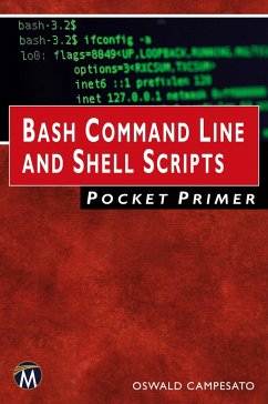 Bash Command Line and Shell Scripts Pocket Primer - Campesato, Oswald