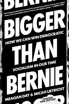 Bigger Than Bernie - Uetricht, Micah;Day, Meagan