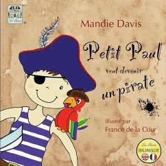 Petit Paul veut devenir un pirate - Davis, Mandie