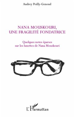 Nana Mouskouri, une fragilité fondatrice - Poilly-Genoud, Audrey