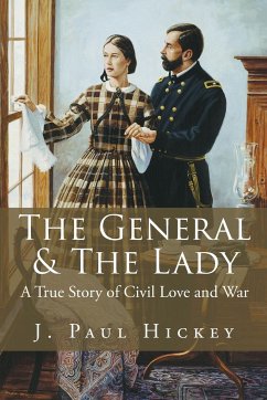 The General & The Lady - Hickey, J. Paul