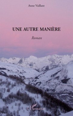 Une autre manière - Vaillant, Anne