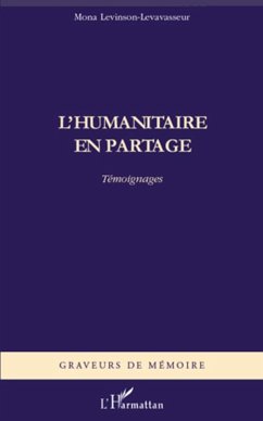 L'humanitaire en partage - Levinson-Levavasseur, Mona