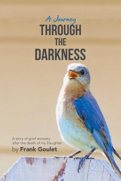 A Journey Through the Darkness - Goulet, Frank
