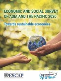 Economic and Social Survey of Asia and the Pacific 2020: Towards Sustainable Economies