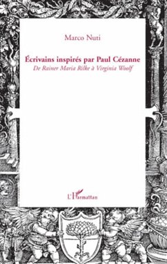 Ecrivains inspirés par Paul Cézanne - Nuti, Marco