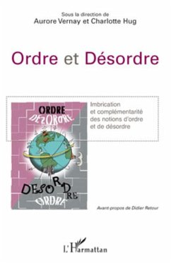Ordre et désordre - Vernay, Aurore; Hug, Charlotte