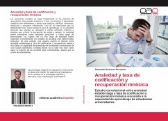 Ansiedad y tasa de codificación y recuperación mnésica - Quiñones Bermúdez, Sebastián