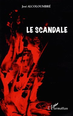 Le scandale - Alcoloumbre, José