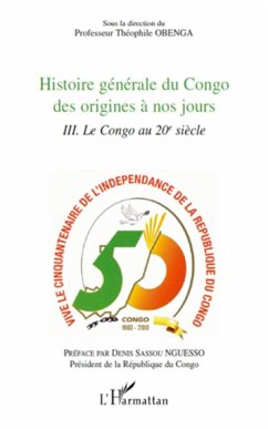 Histoire générale du Congo des origines à nos jours (Tome 3) - Obenga, Théophile