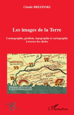 Les images de la Terre - Brezinski, Claude