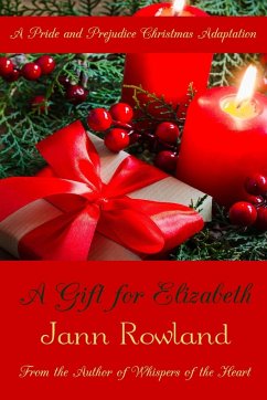 A Gift for Elizabeth - Rowland, Jann