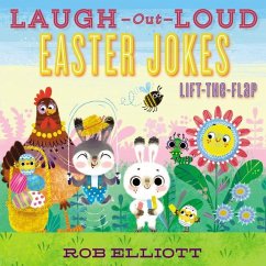 Laugh-Out-Loud Easter Jokes: Lift-the-Flap - Elliott, Rob