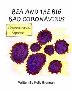 Bea and The Big Bad Coronavirus - Brennan, Kelly