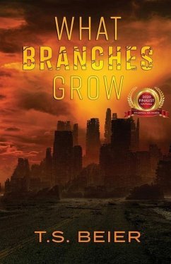 What Branches Grow - Beier, T. S.