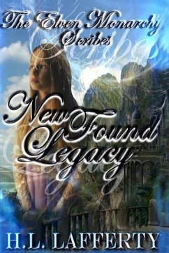 New Found Legacy - Lafferty, H. L.