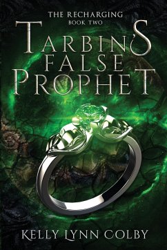 Tarbin's False Prophet - Colby, Kelly Lynn