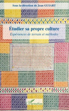 Etudier sa propre culture - Guiart, Jean