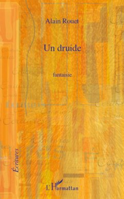 DRUIDE FANTAISIE - Rouet, Alain