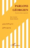 Parlons géorgien (Deuxième édition augmentée)