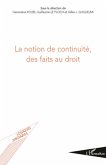 La notion de continuité, des faits au droit