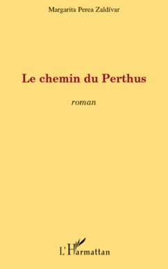 Le chemin du Perthus - Perea Zaldivar, Margarita