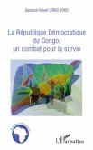 La république Démocratique du Congo, un combat pour la survie