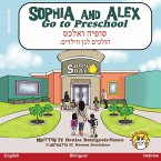 Sophia and Alex Go to Preschool: סופיה ואלכס הולכים &#