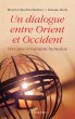 Un dialogue entre Orient et Occident - Bild 1