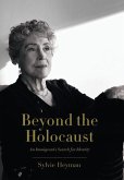 Beyond the Holocaust: An Immigrant's Search for Identity