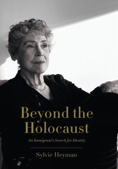 Beyond the Holocaust: An Immigrant's Search for Identity - Heyman, Sylvie