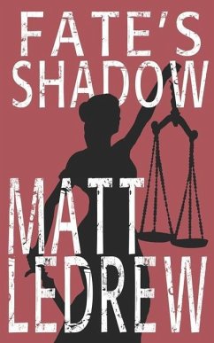 Fate's Shadow - Ledrew, Matthew