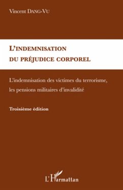 L'indemnisation du préjudice corporel - Dang-Vu, Vincent