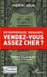 Entrepreneurs, managers, vendez-vous... - Bild 1