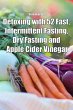 Detoxing with 52 Fast, Intermittent... - Bild 1