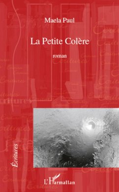 La Petite Colère - Paul, Maela