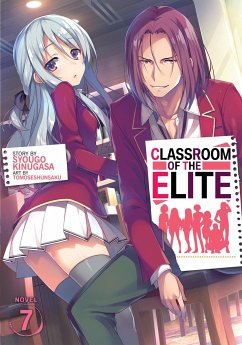 Classroom of the Elite (Light Novel) Vol. 7 - Kinugasa, Syougo