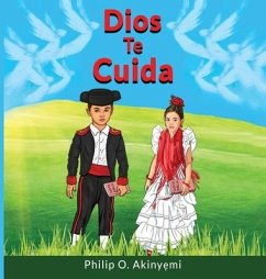 Dios Te Cuida - Akinyemi, Philip O.