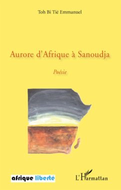 Aurore d'Afrique à Sanoudja - Toh Bi Tie, Emmanuel