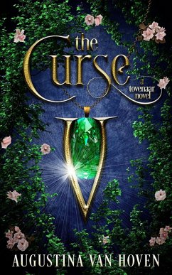 The Curse (A Tovenaar Novel, #2) (eBook, ePUB) - Hoven, Augustina van