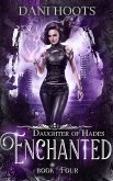 Enchanted (Daughter of Hades, #4) (eBook, ePUB)