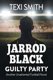 Jarrod Black Guilty Party