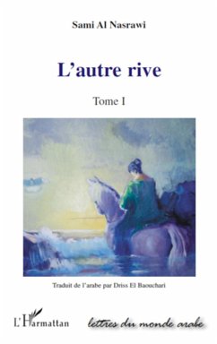 L'autre rive - Al Nasrawi, Sami