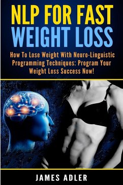 NLP For Fast Weight Loss - Adler, James