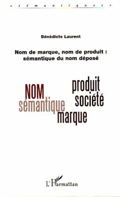 Nom de marque, nom de produit : - Laurent, Bénédicte